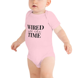 Wired All The Time Mom & Me Baby Onesie