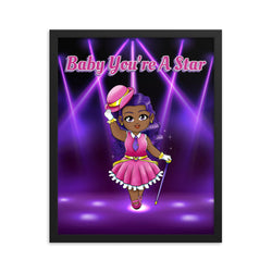 Black Dancer African American Dancer Baby You're A Star Framed Poster